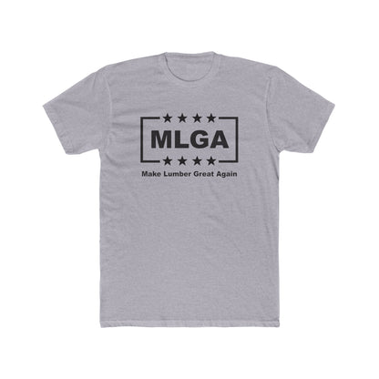 Unisex Tee: MLGA Make Lumber Great Again for Woodworking Fans