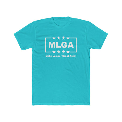 Unisex Tee: MLGA Make Lumber Great Again for Woodworking Fans