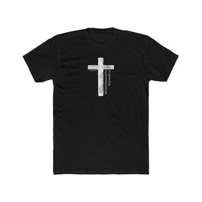 Faith T-Shirt We Love Because He First Loved Us Unisex Cotton Crew Tee