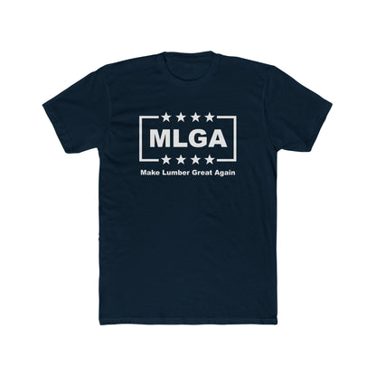 Unisex Tee: MLGA Make Lumber Great Again for Woodworking Fans