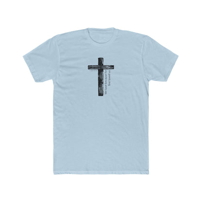 Faith T-Shirt We Love Because He First Loved Us Unisex Cotton Crew Tee