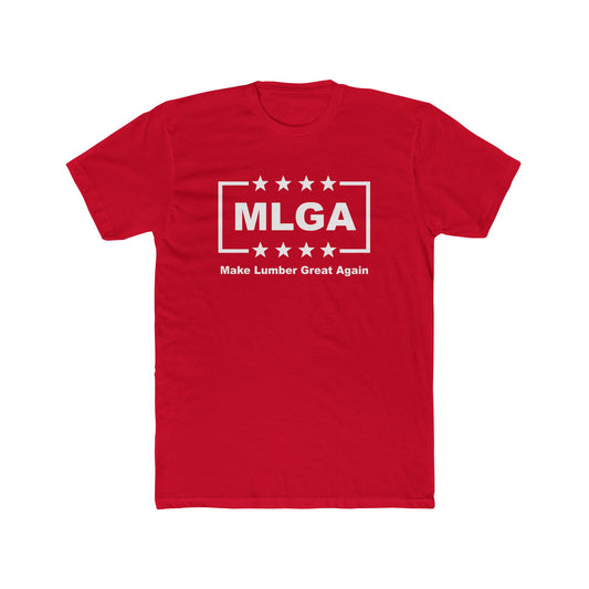 Unisex Tee: MLGA Make Lumber Great Again for Woodworking Fans