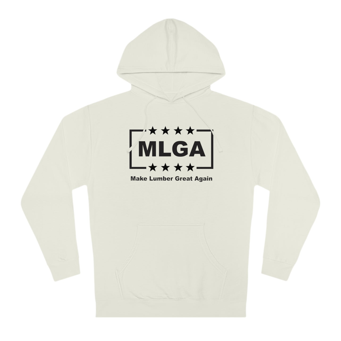 MLGA Unisex Hooded Sweatshirt-Make Lumber Great Again Hoodie